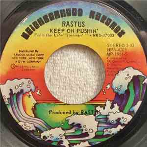 Rastus - Keep On Pushin' / Love You