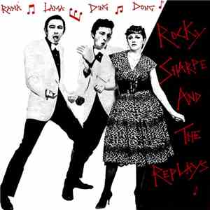 Rocky Sharpe & The Replays - Rama Lama Ding Dong