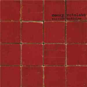 Rocky Votolato - Suicide Medicine