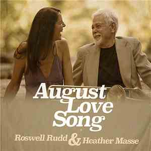 Roswell Rudd, Heather Masse - August Love Song