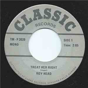 Roy Head, The Equals - Treat Her Right / Baby Come Back