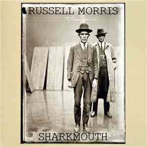 Russell Morris - Sharkmouth