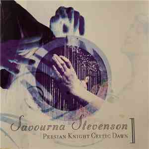 Savourna Stevenson - Persian Knight, Celtic Dawn