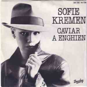 Sofie Kremen - Caviar à Enghien / Record