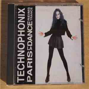 Technophonix - Paris - La Dance - Reims Trance Single