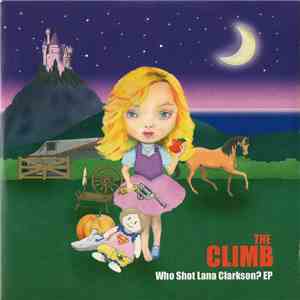 The Climb  - Who Shot Lana Clarkson? EP