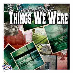 The Linden Method - The Things We Were