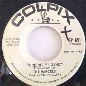 The Marcels - Friendly Loans