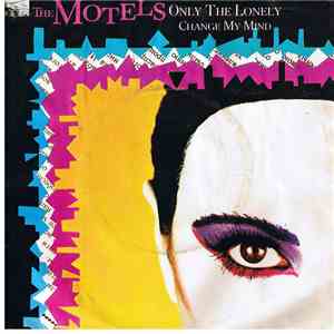 The Motels - Only The Lonely