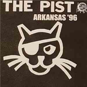 The Pist - Live In Arkansas