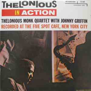 Thelonious Monk Quartet With Johnny Griffin - Thelonious In Action