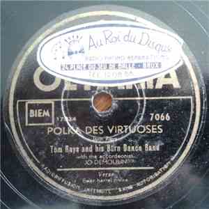 Tom Rays And His Barn Dance Band - Polka Des Virtuoses / Beer Barrel Polka