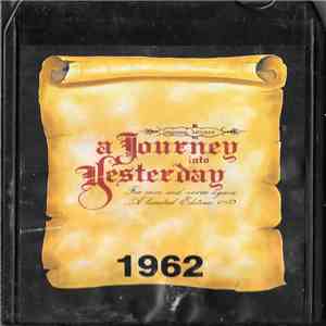 Various - A Journey Into Yesterday 1962