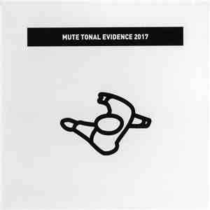 Various - Mute Tonal Evidence 2017