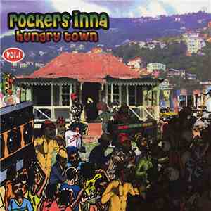 Various - Rockers Inna Hungry Town Vol. 1