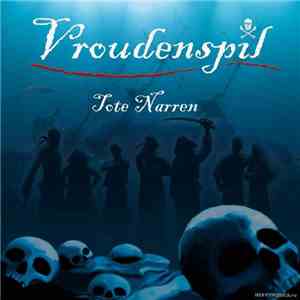 Vroudenspil - Tote Narren
