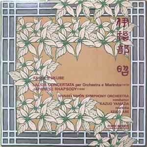 Akira Ifukube - Lauda Concertata per Orchestra e Marimba / Japanese Rhapsody