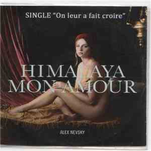 Alex Nevsky  - On Leur A Fait Croire