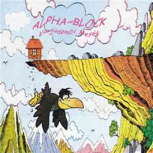 Alpha Block - Varjúdombi Mesék