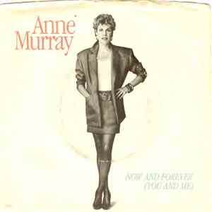 Anne Murray - Now And Forever (You And Me)