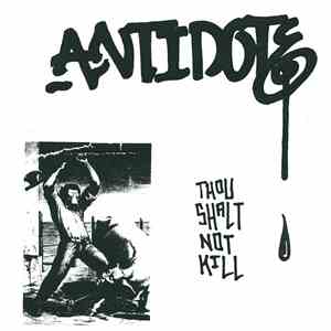 Antidote  - Thou Shalt Not Kill