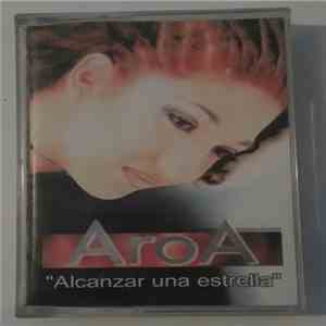 Aroa  - Alcanzar Una Estrella