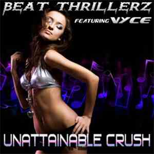 Beat Thrillerz - Unattainable Crush