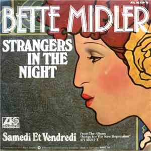 Bette Midler - Strangers In The Night
