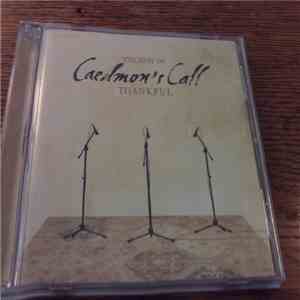 Caedmon's Call - The Best Of Caedmon's Call Thankful