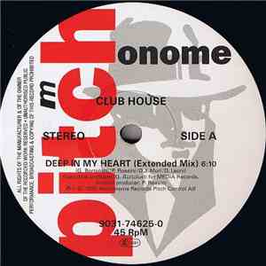 Club House - Deep In My Heart