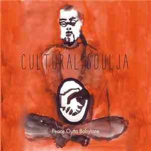 Cultural Soulja - Peace Outta Babylone
