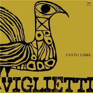 Daniel Viglietti - Canto Libre