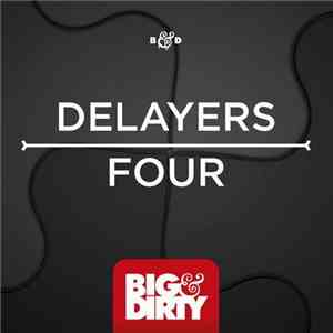 Delayers - Four