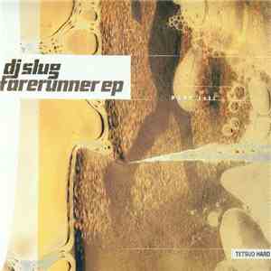 DJ Slug - Forerunner EP
