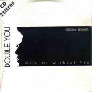 Double You - With Or Without You (Special Remixes)