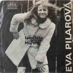 Eva Pilarová - Léto, Léto / Můj Stín