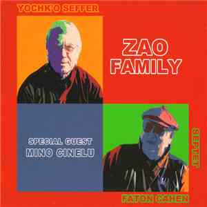 Faton Cahen-Yochk'o Seffer Septet , Special Guest Mino Cinelu - Zao Family