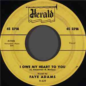 Faye Adams - I Owe My Heart To You