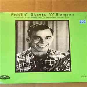 Fiddlin' Skeets Williamson - Fiddlin' Skeets Williamson