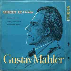 Gustav Mahler - Staatskapelle Dresden , Dirigent Leopold Ludwig , Sopran Anny Schlemm - Sinfonie Nr. 4 G-Dur