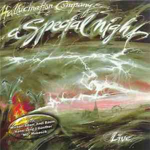 Hallucination Company - A Special Night ! Live