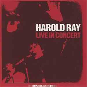 Harold Ray - Live in Concert
