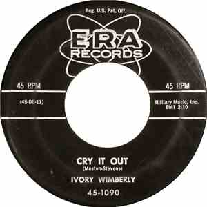 Ivory Wimberly - Cry It Out / A Cuore Mia