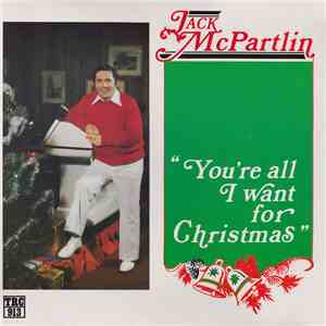 Jack McPartlin - You're all I want for Christmas