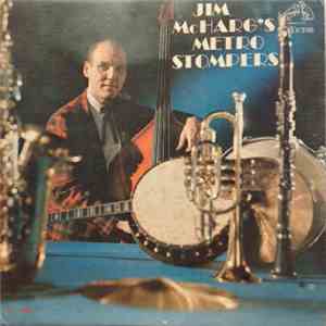 Jim McHarg's Metro Stompers - Jim McHarg's Metro Stompers