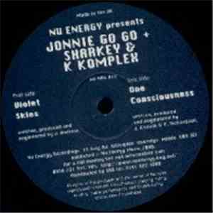 Johnny Go Go / Sharkey & K-Komplex - Violet Skies / One Consciousness