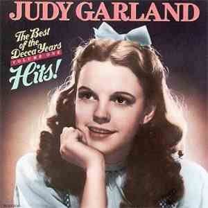 Judy Garland - The Best Of The Decca Years, Vol. One - Hits!