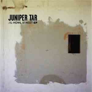 Juniper Tar - The Howl Street EP