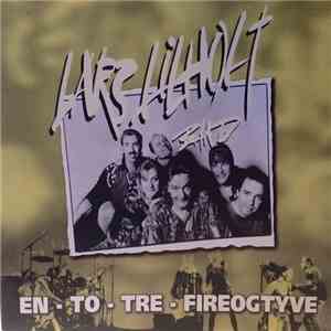 Lars Lilholt Band - En - To - Tre - Fireogtyve