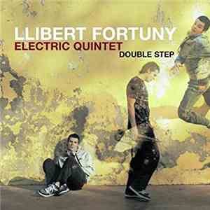 Llibert Fortuny - Double Step